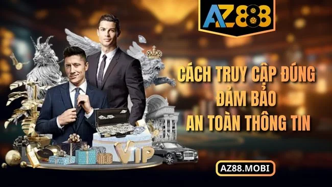 Cách truy cập đúng đảm bảo an toàn thông tin