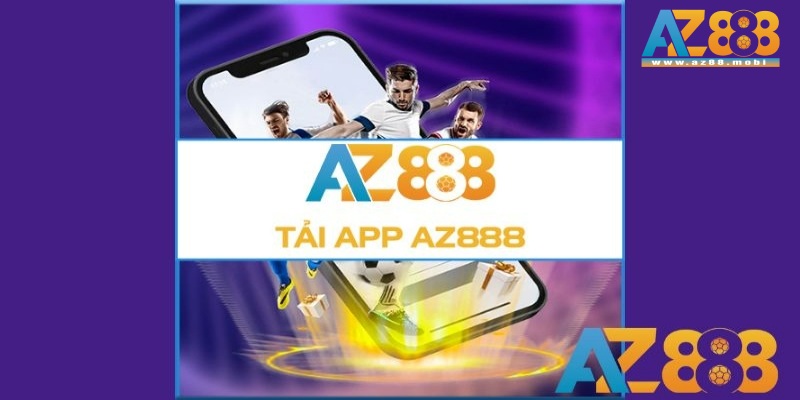 Đôi nét về app AZ888